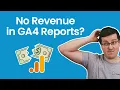 No Revenue in Google Analytics 4 Here s how to fix it