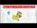 Export Raster Data as TIF or GIF in ArcGIS Pro ArcGIS Pro for Beginners