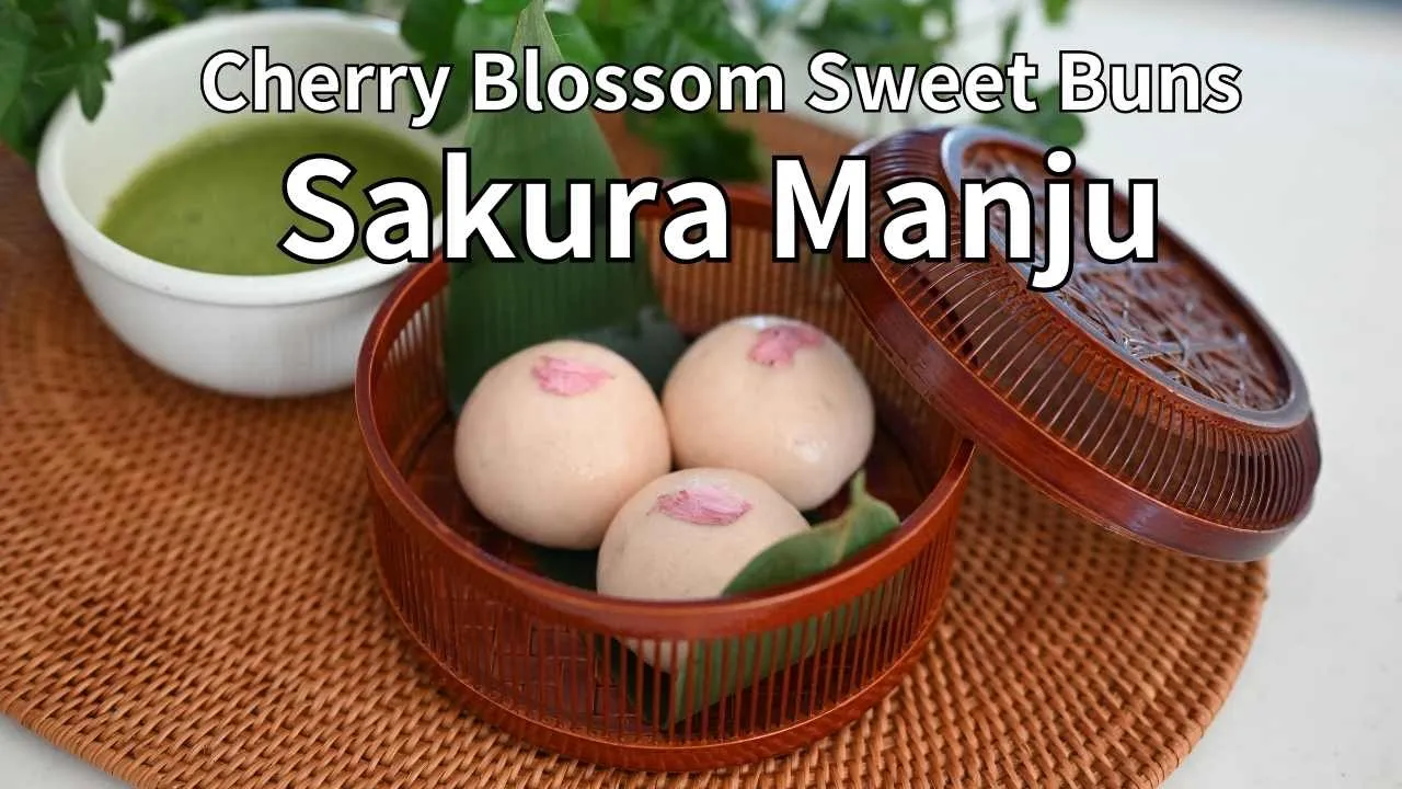 Sakura ManjuJapanese Cherry Blossom Sweet Buns   The Best Spring Sweet