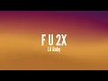 Download Lagu Lil Baby - F U 2X [Lyrics]