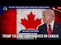 Trump talking even tougher on Canada