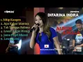 Download Lagu Full Album ADELLA Nitip Kangen DIFARINA INDRA Terbaru 2021 