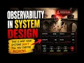 Observability in System Design Metrics Logs Tracing