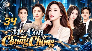 Phim Hàn Quốc | MẸ CON CHUNG CHỒNG - Tập 34 (Thuyết Minh) | Full Bộ Phim Tình Cảm Báo Thù Hay 2026