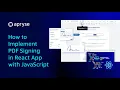 How to Implement PDF Signing in React App with JavaScript Apryse