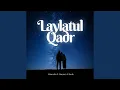 Laylatul Qadr