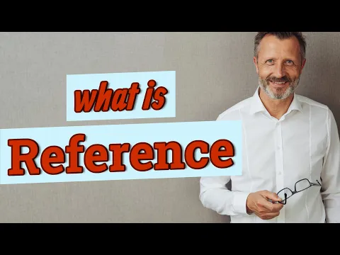 Download MP3 Reference | Meaning of reference
