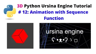Ursina Engine - 3D Python Game Engine Tutorial 12 Animation with Sequence Function
