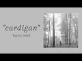 Taylor Swift - cardigan ( 1 HOUR )