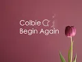 Colbie Caillat - Begin Again (lyrics on screen)