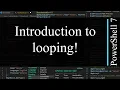 PowerShell 7 Tutorial 21 Introduction to looping