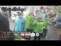 Download Lagu ANDI PUTRA 1 Watir Bohong Voc Ady Prayoga feat Winda Live Blanakan Tgl 25 Mei 2021