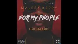 maleek berry for my people ft sneakbo official audio