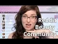 The Beauty Community on Reddit CORRIE V