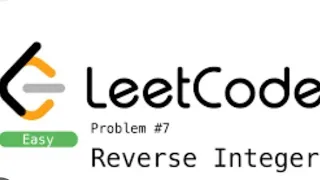 Leetcode question 7 Medium level Reverse Integer