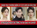 Download Lagu Chàng trai vì không muốn lấy vợ tự nói xấu bản thân, ai ngờ gặp phải nữ tổng tài bá đạo và cái kết
