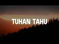 Download Lagu Melitha Sidabutar - Tuhan Tahu (Lirik)