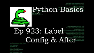 Python Basics Tutorial Time Function with Label Config and After Method Digital Clock Series