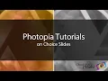 Photopia Tutorials on Choice Slides