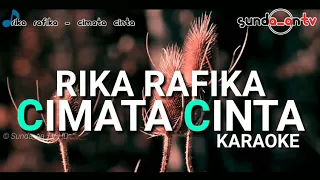 Download [ KARAOKE ] CIMATA CINTA - RIKA RAFIKA MP3