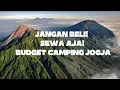Tips Camping Hemat di Jogja untuk Pemula