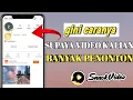 Lagu cara setting akun snack video agar banyak penonton