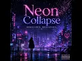 Collapse Under the Neon Glow