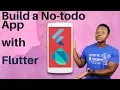 Flutter Dart Android and iOS - Build a No-Todo App