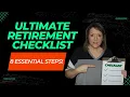 The ULTIMATE Retirement Planning Checklist 8 ESSENTIAL Steps