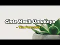 Download Lagu Cinta Masih Untuknya - Tika Permanita [ Video Lirik Populer ]