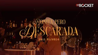 Bonita Pero Descarada - Luis Alfonso | Video Lyric
