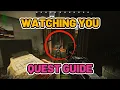 Watching You Quest Guide - Streets of Tarkov
