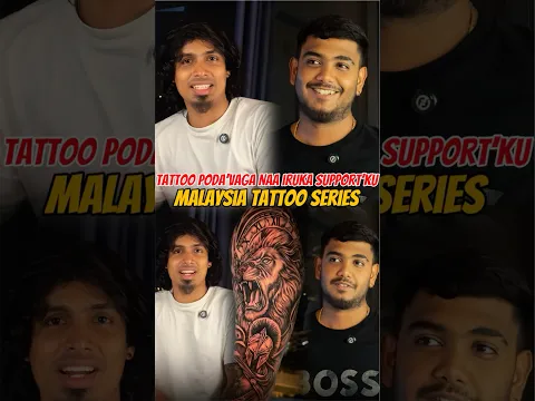 Tattoo potukoga support naa iruka  ￼⁉️🤔👀Malaysia tattoo series ep-77✨Call: 9551725425,+60178356715