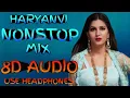 Download Lagu 8D AUDIO - Haryanvi NONSTOP Mix - USE HEADPHONES