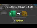 How to Convert Excel to PNG Array in Python