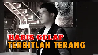 habis gelap terbitlah terang rhoma irama cover by nurdin yaseng 