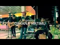 Download Lagu Dimana Hatimu | Cover | @bitobeyto