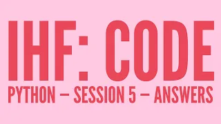 Intro to Python Lesson 5 Answers