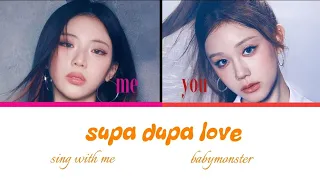BABYMONSTER SUPA DUPA LOVE Sing With Me Karoake With Lyrics Liyanolla 