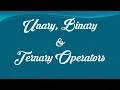Unary Binary and Ternary Operators in Java - Must Watch