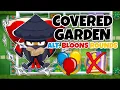 Covered Garden ALTERNATE BLOONS ROUNDS Guide No Monkey Knowledge - BTD6