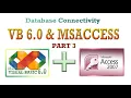 Database Connectivity of Visual Basic 6 0 with MS ACCESS Part 3