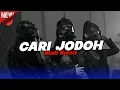Lagu DJ CARI JODOH - WALI BAND ENAFF (REMIX TERBARU 2026)