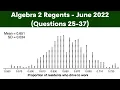 Algebra 2 Regents June 2022 Parts 2 3 and 4 Questions 25 - 37