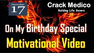 Download Special Motivational  Video On My Birthday for NEET Aspirants by CRACK MEDICO MP3