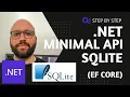 NET Minimal API with EF Core and SQLite