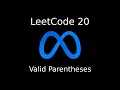 LeetCode 20 - Valid Parentheses