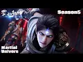 Download Lagu 🎆Season5【4K】FULL 未删减 | 武动乾坤5 Martial Universe S5 | Chinese Animation Donghua
