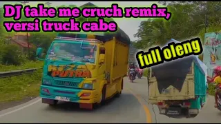 Download DJ TAKE ME CRUCH || DJ tiktok virall || cover by (bagus remixer) MP3