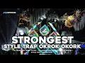 DJ STRONGEST STYLE TRAP OKROK OKROK PARTY FYP TIKTOK 2025 | FX OFFICIAL